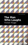 Hugo, Victor - The Man Who Laughs