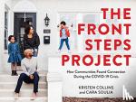 Collins, Kristen - The Front Steps Project: How Communities Found Connection During the Covid-19 Crisis