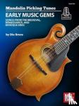 Bruce, Dix - Mandolin Picking Tunes - Early Music Gems