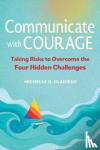 Gladieux, Michelle - Communicate with Courage
