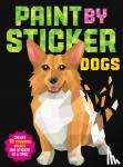 Publishing, Workman - Paint by Sticker: Dogs - Create 12 Stunning Images One Sticker at a Time!