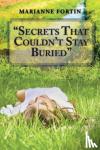 Fortin, Marianne - Secrets That Couldn't Stay Buried