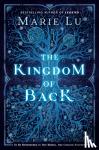 Lu, Marie - The Kingdom of Back