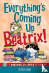 Dunn, Georgia - Everything's Coming Up Beatrix! - A Breaking Cat News Adventure