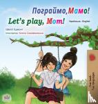 Admont, Shelley, Books, Kidkiddos - Let's play, Mom! (Ukrainian English Bilingual Book for Kids)
