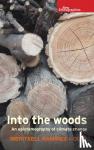 Ramirez-i-Olle, Meritxell - Into the Woods - An Epistemography of Climate Change