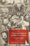 Paulin-Booth, Alexandra - Time and Radical Politics in France