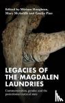  - Legacies of the Magdalen Laundries
