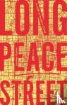 Chatwin, Jonathan - Long Peace Street