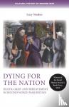 Noakes, Lucy - Dying for the Nation