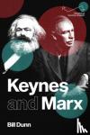 Dunn, Bill - Keynes and Marx