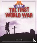 Izzi Howell - Fact Cat: History: The First World War