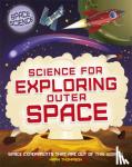 Thompson, Mark - Space Science: STEM in Space: Science for Exploring Outer Space