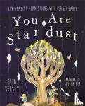 kelsey, elin - You are stardust