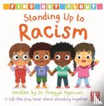 Agarwal, Dr Pragya - Find Out About: Standing Up to Racism