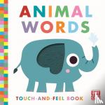 Pat-a-Cake - Touch-and-Feel: Animal Words - Board Book