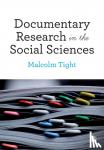 Tight - Documentary Research in the Social Sciences