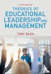 Bush, Tony - Theories of Educational Leadership and Management