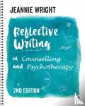 Wright - Reflective Writing in Counselling and Psychotherapy