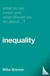 Brewer - What Do We Know and What Should We Do About Inequality?