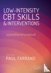 Farrand - Lowintensity CBT Skills and Interventions