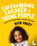 Frost, Nick - Safeguarding Children and Young People