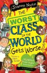 Nadin, Joanna - The Worst Class in the World Gets Worse