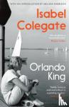 Colegate, Isabel - Orlando King