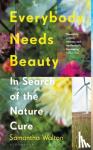 Walton, Samantha - Everybody Needs Beauty