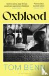 Tom Benn, Benn - Oxblood - Winner of the Sunday Times Charlotte Aitken Young Writer of the Year Award