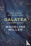 Miller, Madeline - Galatea
