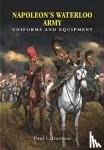Dawson, Paul L - Napoleon's Waterloo Army
