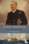 Hore, Peter - Henry Harwood - Hero of the River Plate