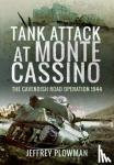 Plowman, Jeffrey - Tank Attack at Monte Cassino