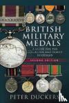 Duckers, Peter - British Military Medals - Second Edition