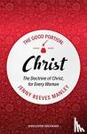 Manley, Jenny Reeves - The Good Portion - Christ