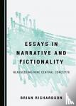Richardson, Brian - Essays in Narrative and Fictionality