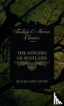 Linton, Eliza Lynn - The Witches of Scotland (Fantasy and Horror Classics)