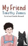 Maxwell, Camille, ., Coral - My Friend Timothy James