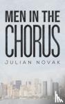 Novak, Julian - Men in the Chorus