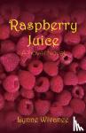 Wivanee, Lynne - Raspberry Juice