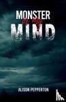 Pepperton, Alison - Monster in My Mind