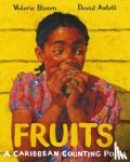 Bloom, Valerie, Axtell, David - Fruits