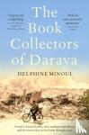 Minoui, Delphine - The Book Collectors of Daraya