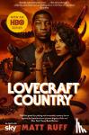 Matt Ruff - Lovecraft Country