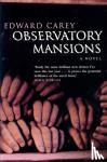 CAREY EDWARD - OBSERVATORY MANSIONS