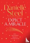 Steel, Danielle - Expect a Miracle