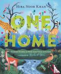 Khan, Hiba Noor - One Home - Eighteen Stories of Hope from Young Activists