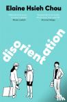 Hsieh Chou, Elaine - Disorientation