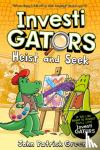 Green, John Patrick - InvestiGators: Heist and Seek
